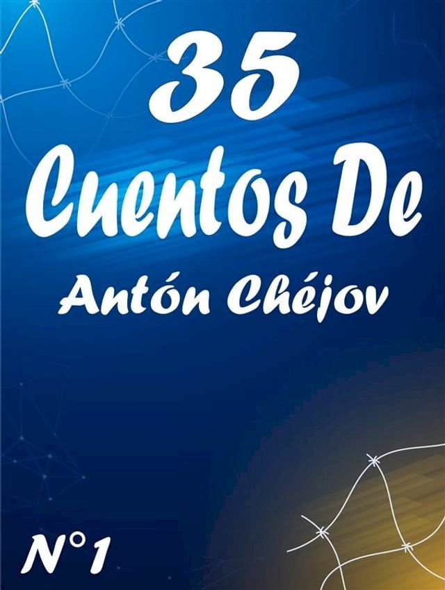  35 Cuentos De Ant&oacute;n Ch&eacute;jov 1(Kobo/電子書)