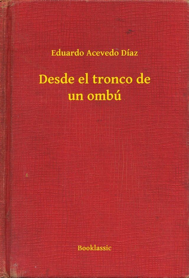  Desde el tronco de un ombú(Kobo/電子書)