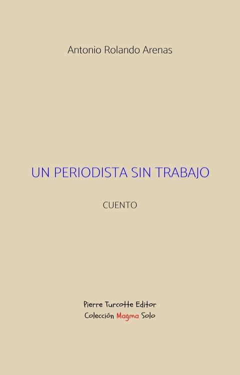 Un periodista sin trabajo(Kobo/電子書)