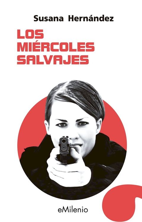 Los miércoles salvajes(Kobo/電子書)