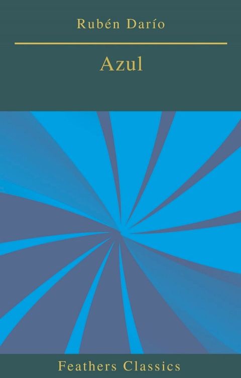 Azul (Feathers Classics)(Kobo/電子書)