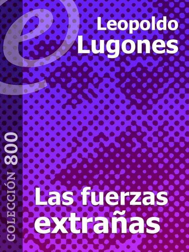  Las fuerzas extrañas(Kobo/電子書)