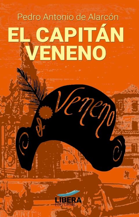 El Capitán Veneno(Kobo/電子書)