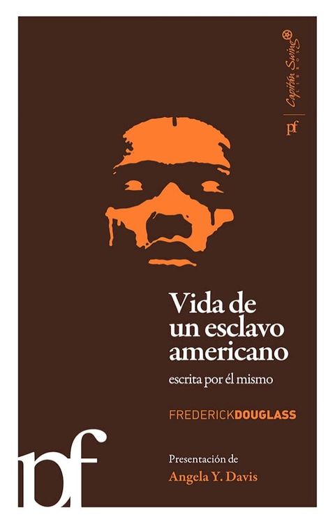 Vida de un esclavo americano escrita por el mismo(Kobo/電子書)