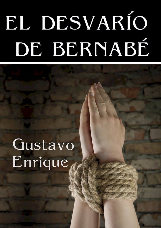  El desvarío de Bernabé(Kobo/電子書)