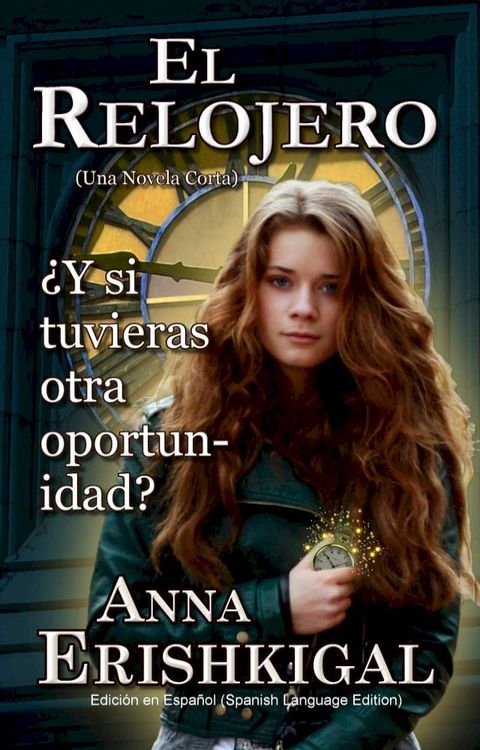 El Relojero: Una novela corta(Kobo/電子書)