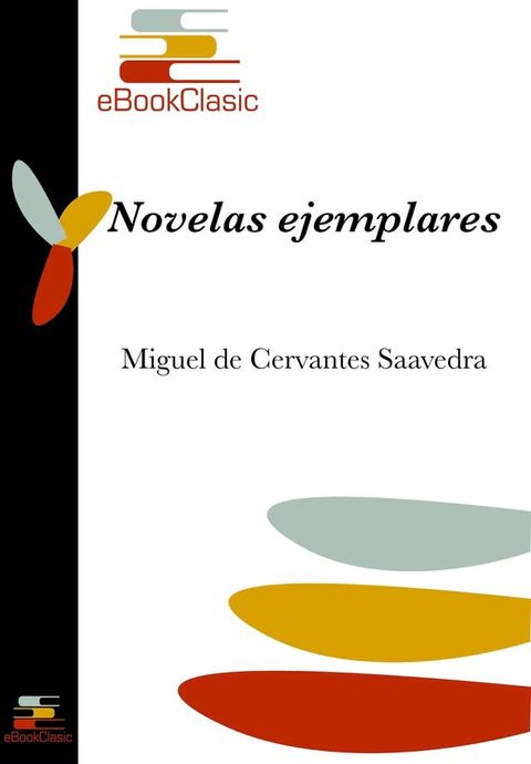 Novelas ejemplares (Anotado)(Kobo/電子書)