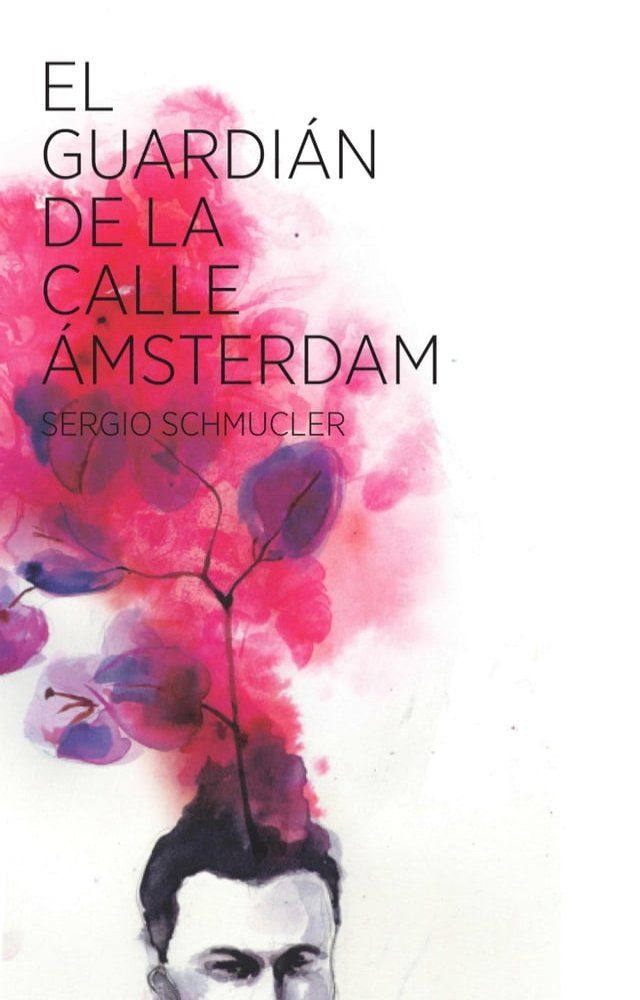  El guardi&aacute;n de la calle &Aacute;msterdam(Kobo/電子書)