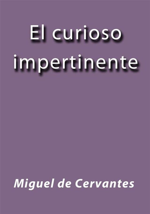  El curioso impertinente(Kobo/電子書)