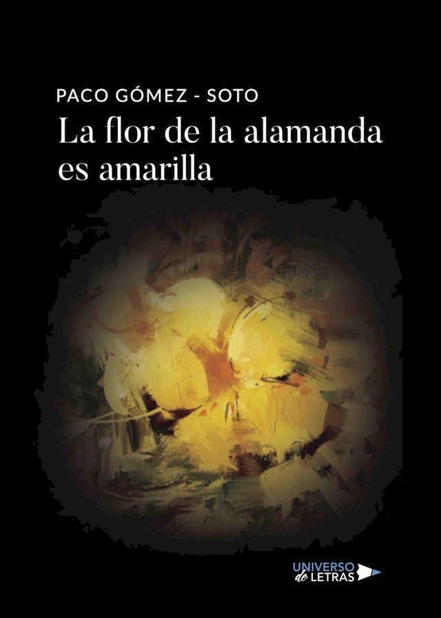  La flor de la alamanda es amarilla(Kobo/電子書)