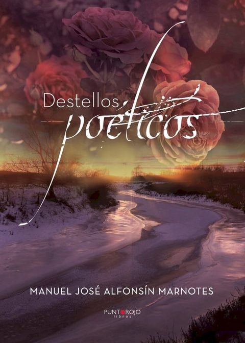 Destellos po&eacute;ticos(Kobo/電子書)