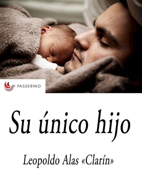 Su &uacute;nico hijo(Kobo/電子書)