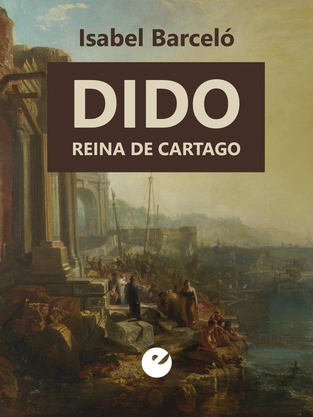  Dido, reina de Cartago(Kobo/電子書)