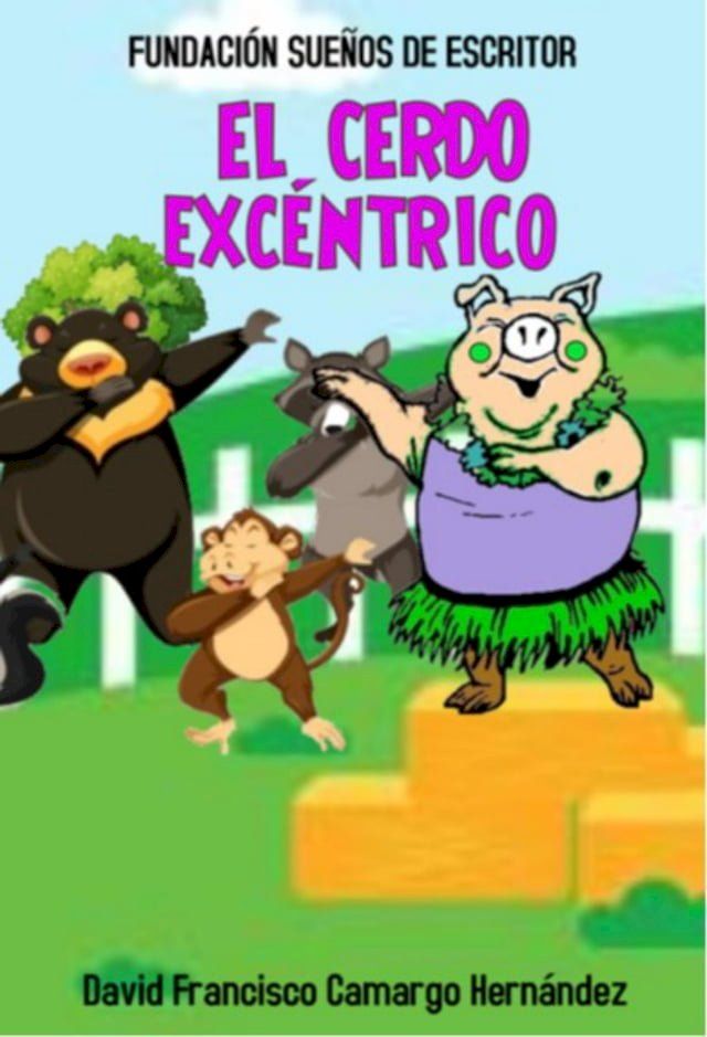  El Cerdo Exc&eacute;ntrico(Kobo/電子書)