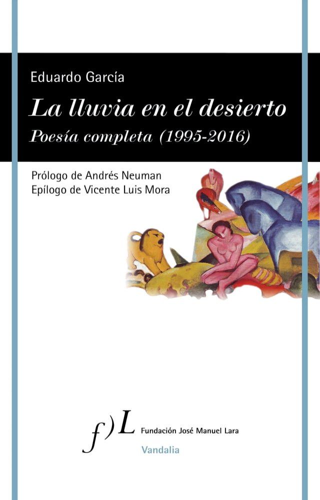  La lluvia en el desierto. Poesía completa (1995-2016)(Kobo/電子書)