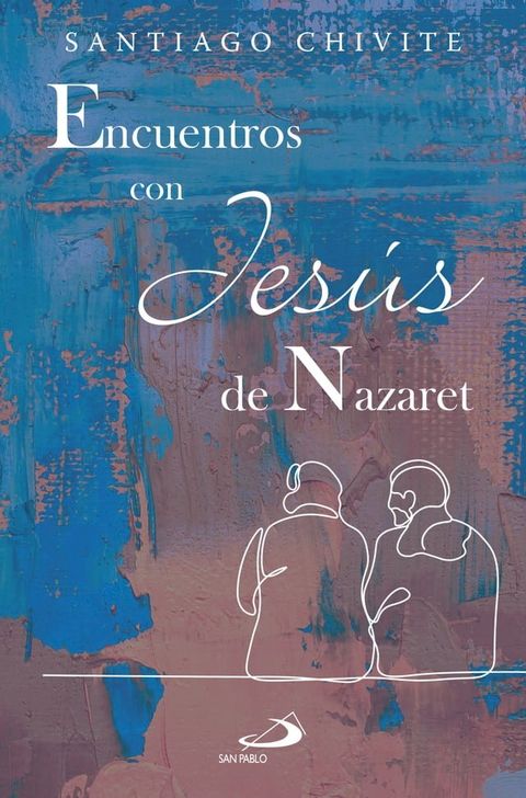 Encuentros con Jesús de Nazaret(Kobo/電子書)