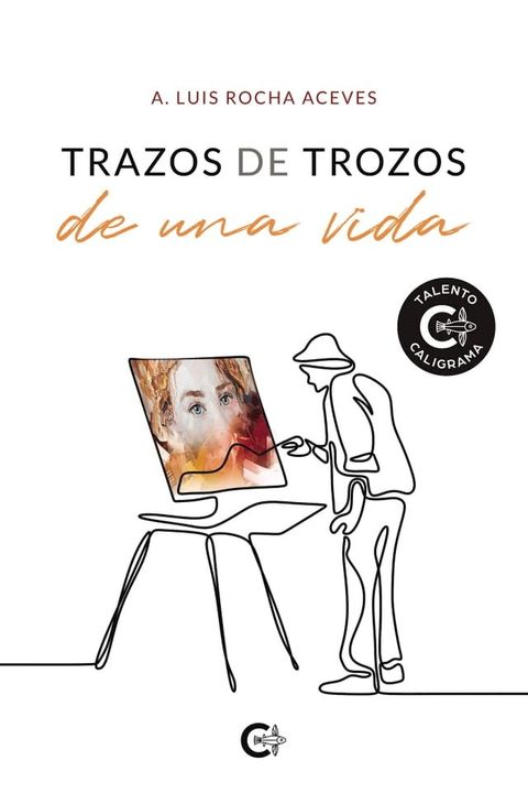 Trazos de trozos de una vida(Kobo/電子書)