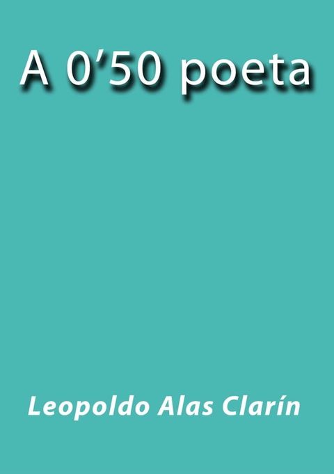 A 0'50 poeta(Kobo/電子書)