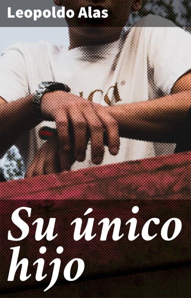  Su único hijo(Kobo/電子書)