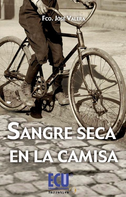 Sangre seca en la camisa(Kobo/電子書)