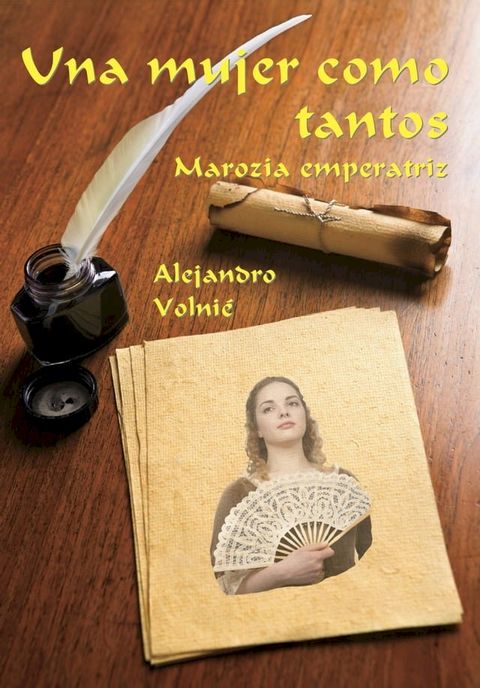 Una mujer como tantos: Marozia emperatriz(Kobo/電子書)