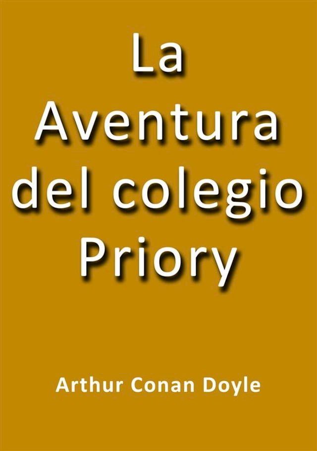  La aventura del colegio Priory(Kobo/電子書)