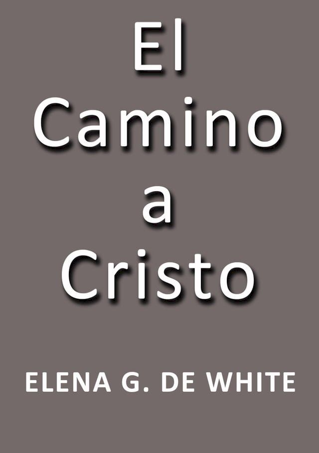  El Camino a Cristo(Kobo/電子書)