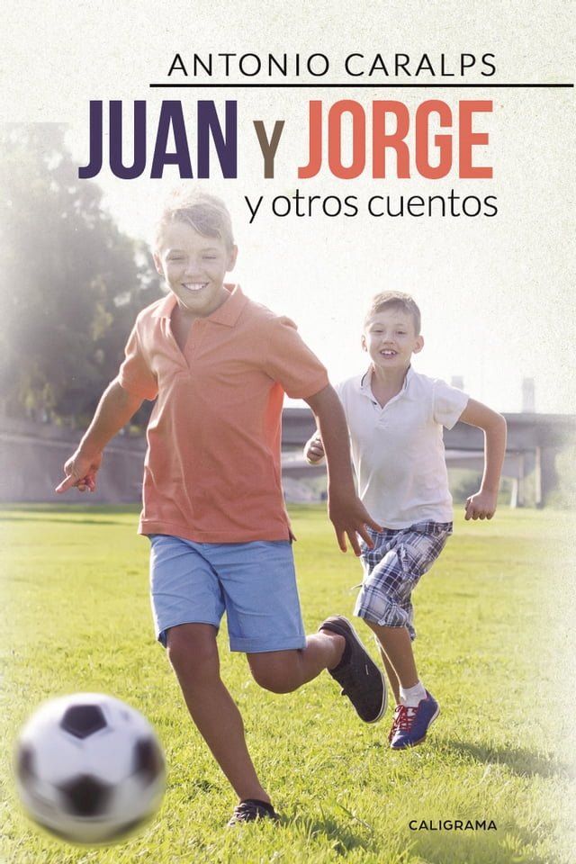  Juan y Jorge y otros cuentos(Kobo/電子書)