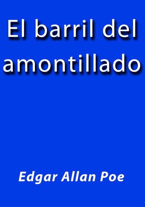 El barril amontillado(Kobo/電子書)