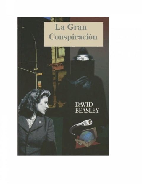 La Gran Conspiración; Un Misterio de la Biblioteca de Nueva York(Kobo/電子書)