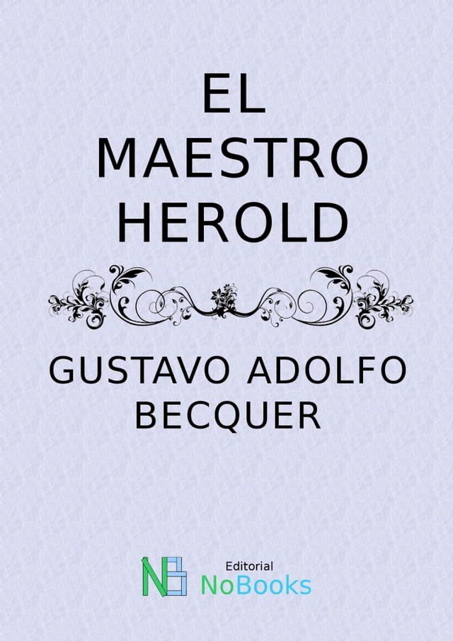  El maestro Herold(Kobo/電子書)