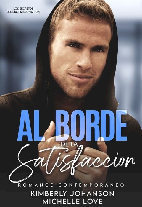 Al Borde De La Satisfaccion(Kobo/電子書)