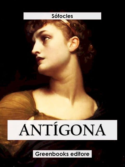 Ant&iacute;gona(Kobo/電子書)