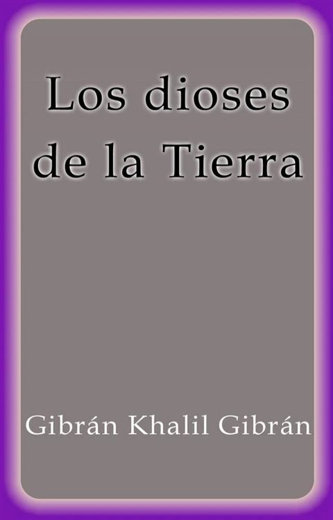 Los dioses de la Tierra(Kobo/電子書)