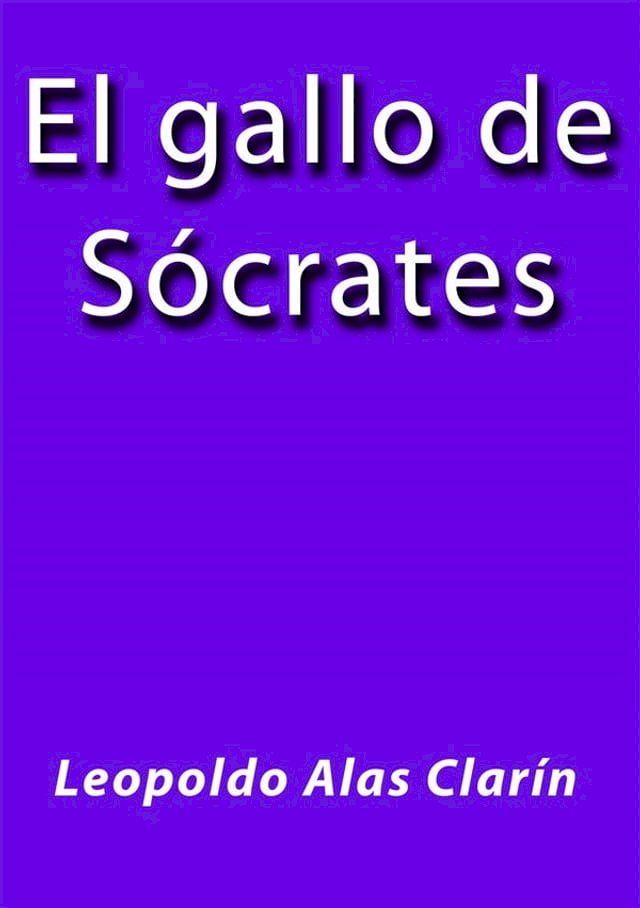  El gallo de Socrates(Kobo/電子書)