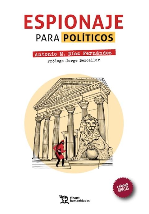 Espionaje para pol&iacute;ticos(Kobo/電子書)