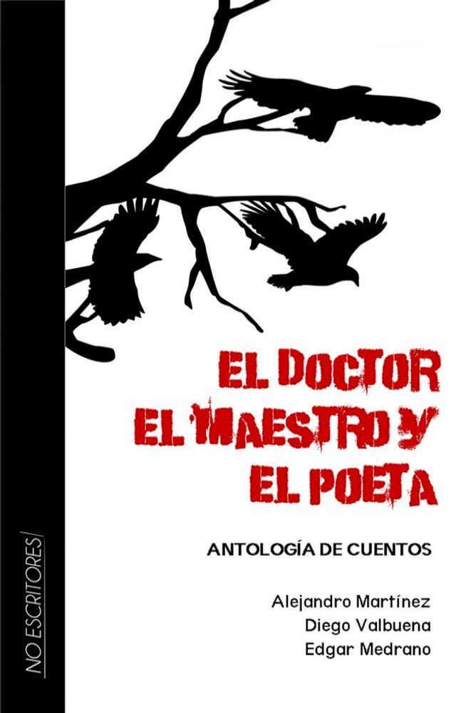  El Doctor, el Maestro y el Poeta(Kobo/電子書)