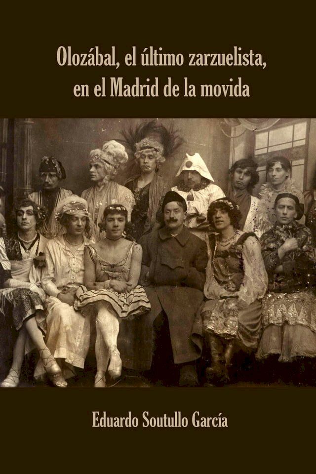  Olozábal, el último zarzuelista, en el Madrid de la movida(Kobo/電子書)