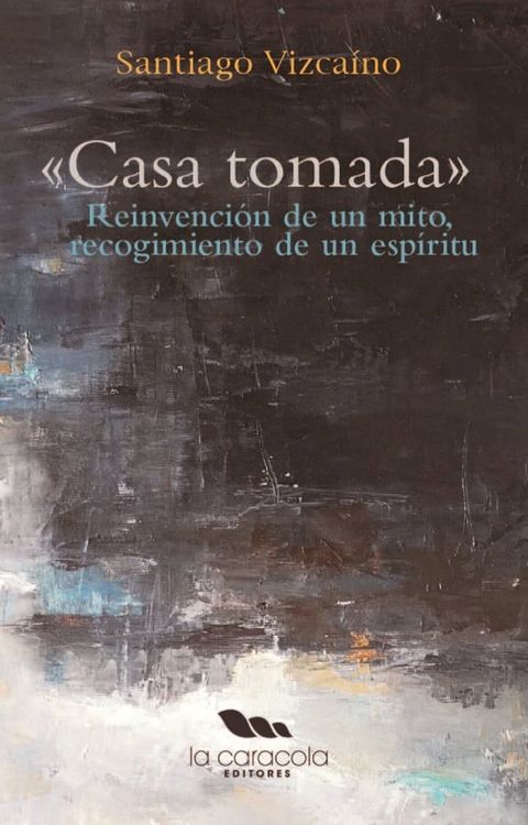 Casa Tomada(Kobo/電子書)