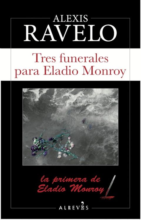 Tres funerales para Eladio Monroy(Kobo/電子書)