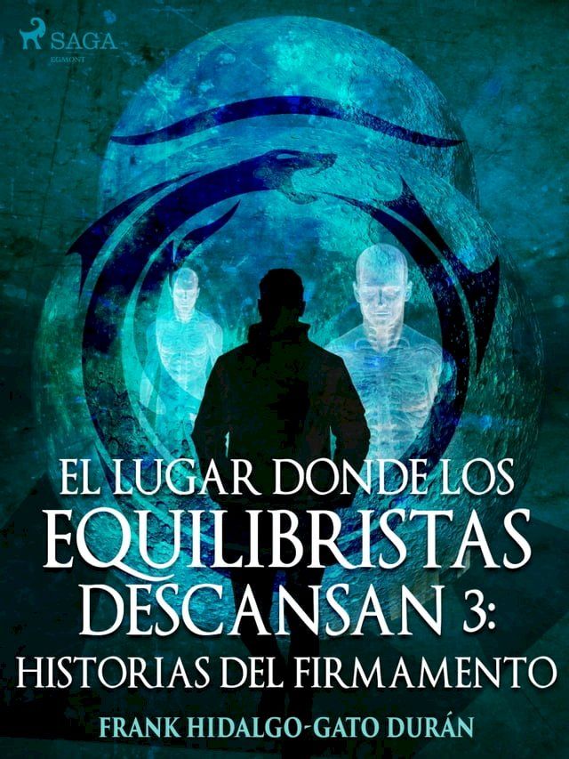  El lugar donde los equilibristas descansan III: Historias del firmamento(Kobo/電子書)