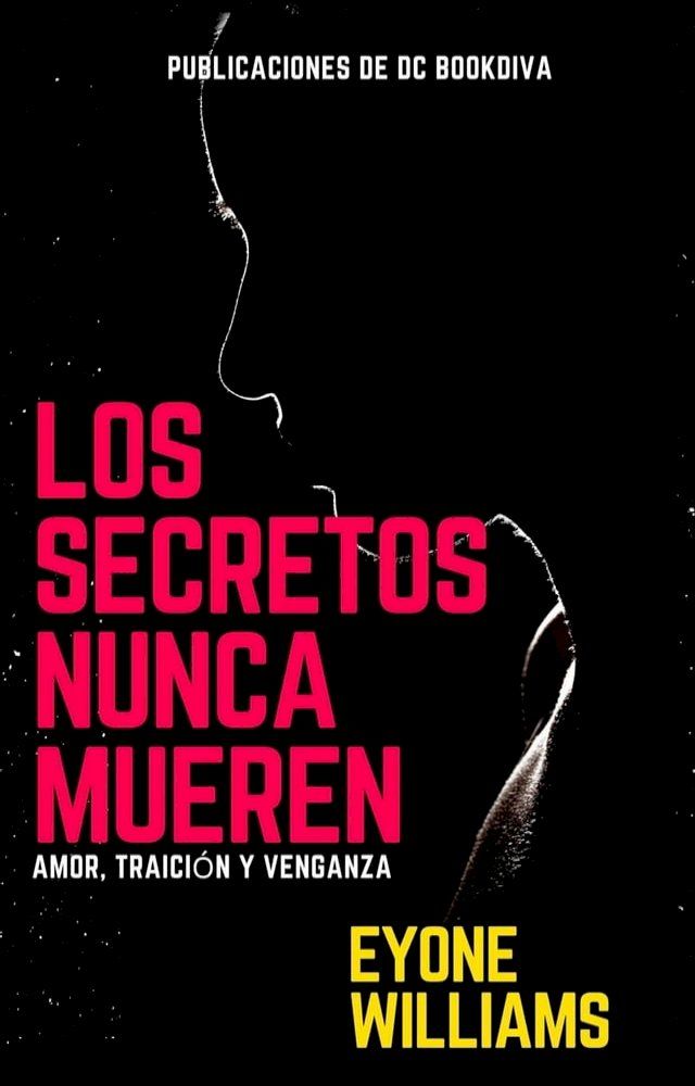  Los secretos nunca mueren(Kobo/電子書)