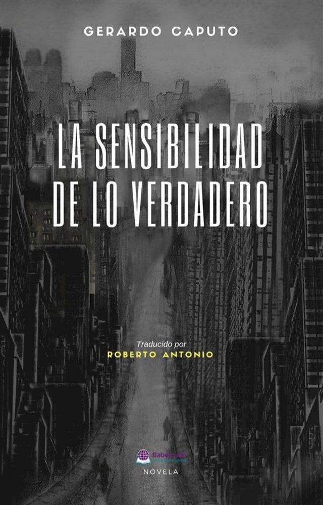  La Sensibilidad De Lo Verdadero(Kobo/電子書)