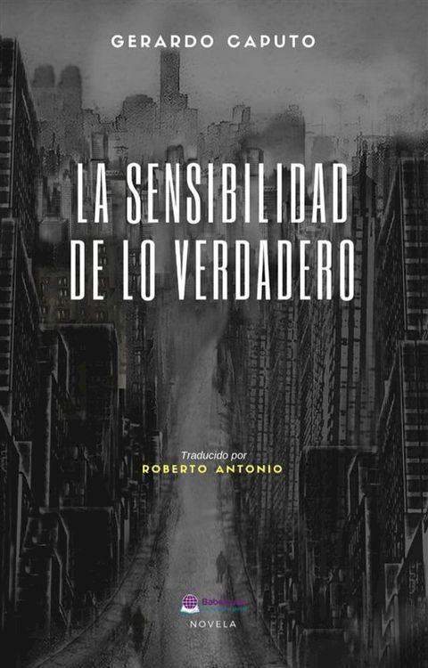 La Sensibilidad De Lo Verdadero(Kobo/電子書)