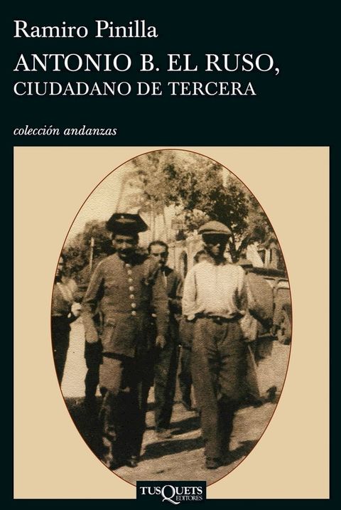 Antonio B. el Ruso, ciudadano de tercera(Kobo/電子書)