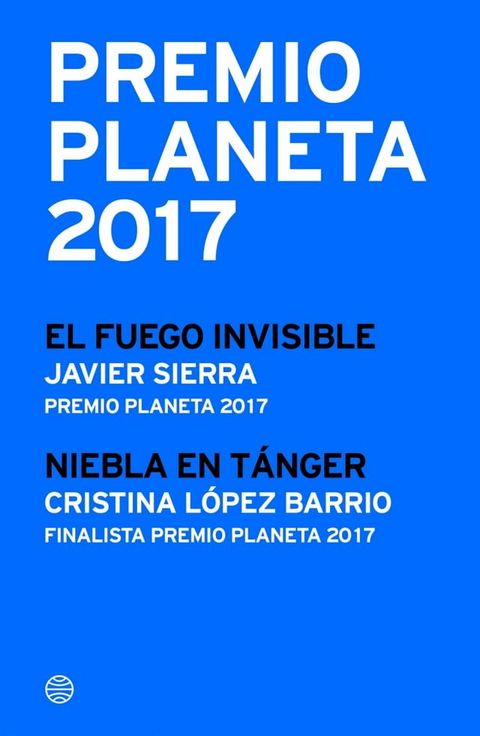 Premio Planeta 2017: ganador y finalista (pack)(Kobo/電子書)