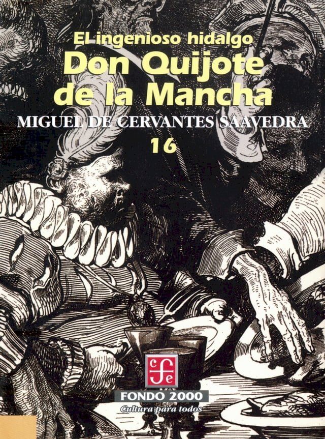  El ingenioso hidalgo don Quijote de la Mancha, 16(Kobo/電子書)