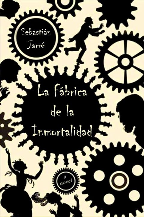 La Fabrica de la Inmortalidad(Kobo/電子書)