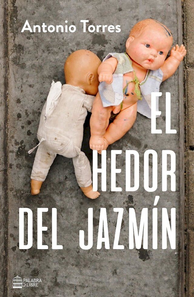  El hedor del jazmín(Kobo/電子書)