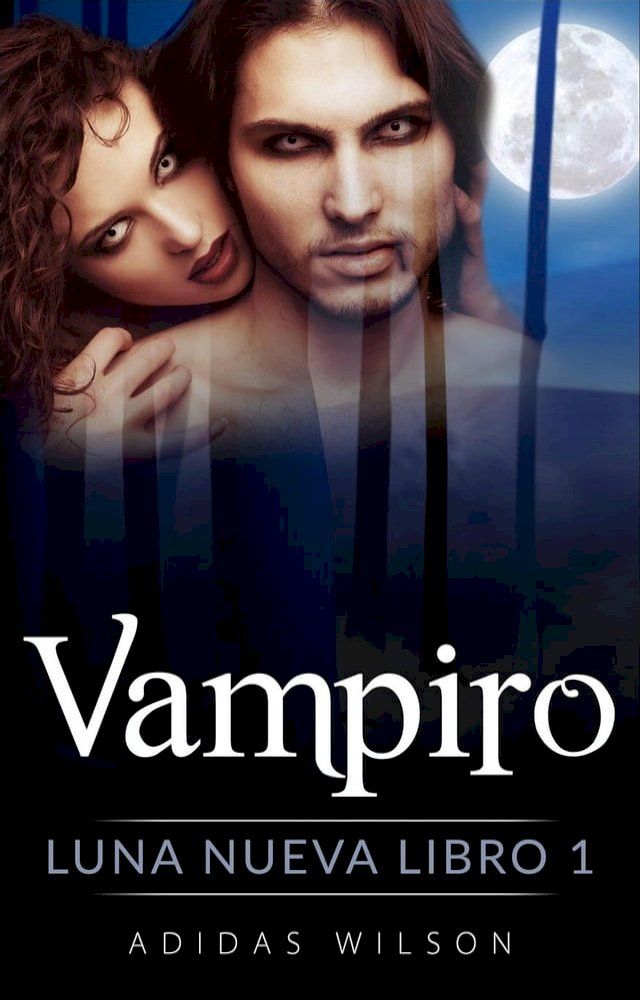  Vampiro, Luna nueva Libro 1(Kobo/電子書)